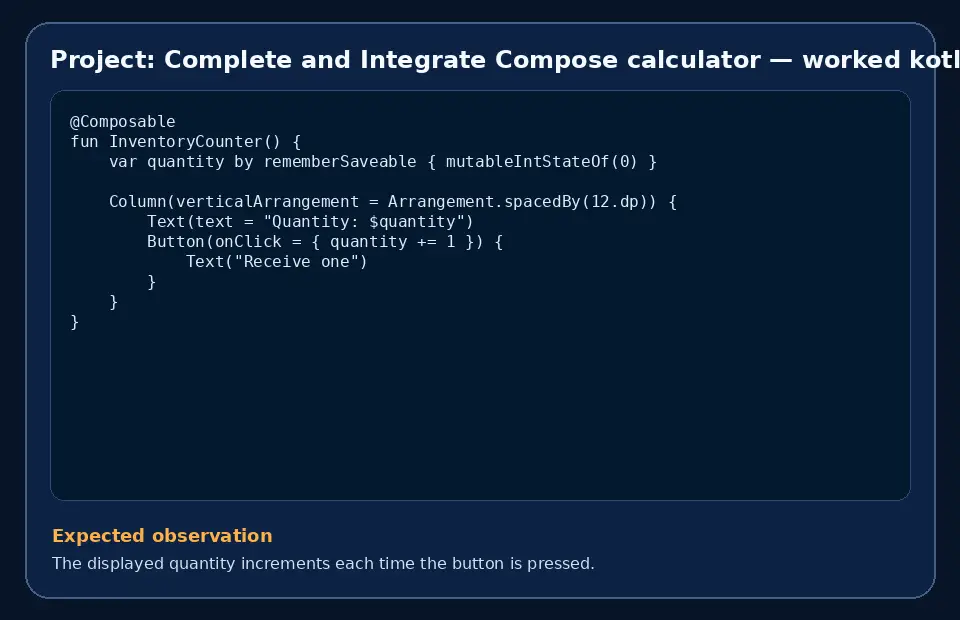 Code example for Project: Complete and Integrate Compose calculator with the expected observation.