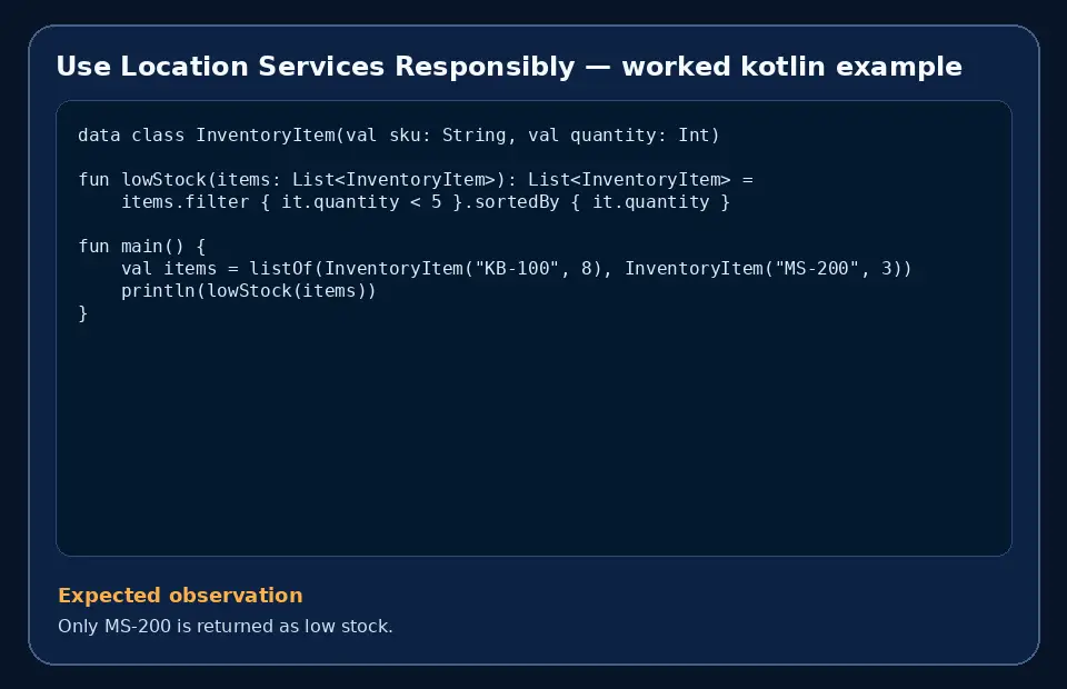 Code example for Use Location Services Responsibly with the expected observation.