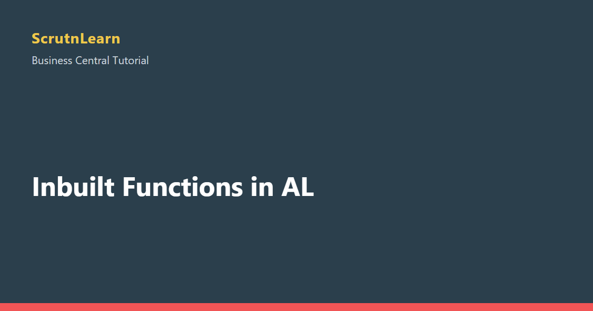 Inbuilt Functions in AL