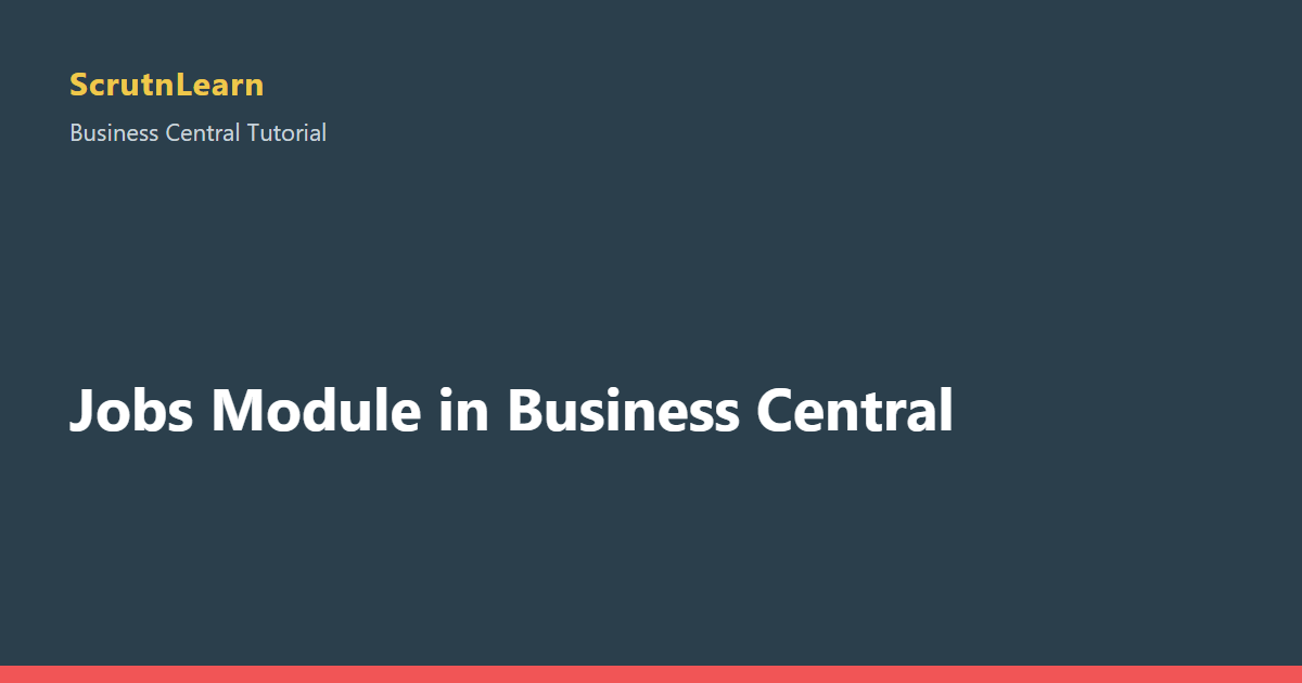 Jobs Module in Business Central