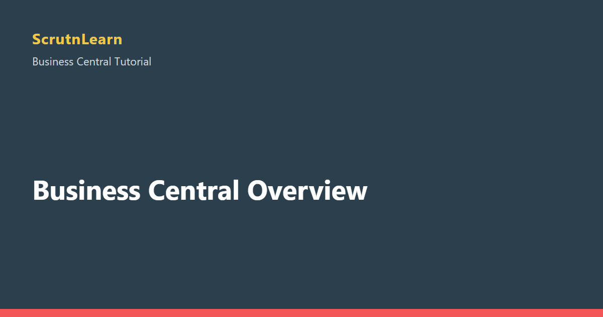 Business Central Overview