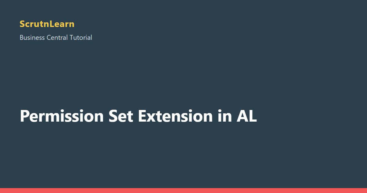 Permission Set Extension in AL