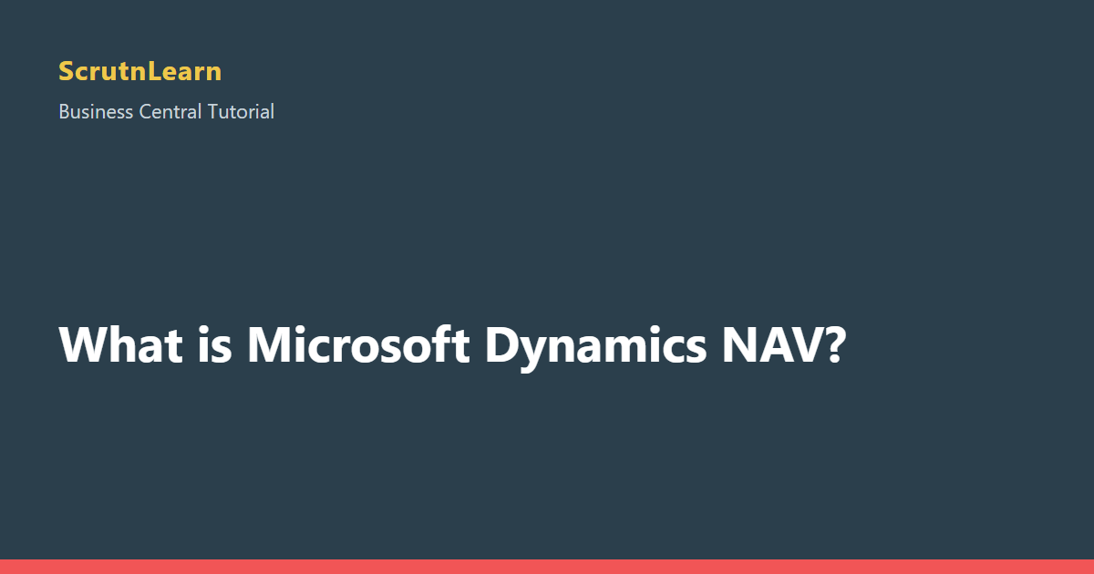 What is Microsoft Dynamics NAV?