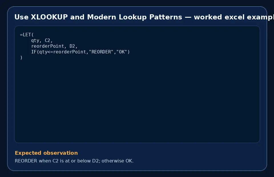 Code example for Use XLOOKUP and Modern Lookup Patterns with the expected observation.