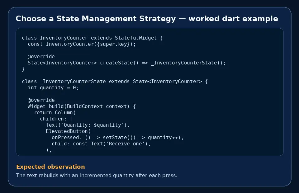 Code example for Choose a State Management Strategy with the expected observation.