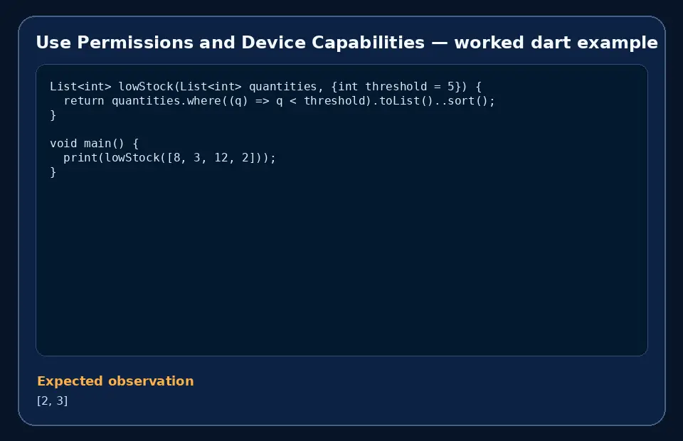 Code example for Use Permissions and Device Capabilities with the expected observation.