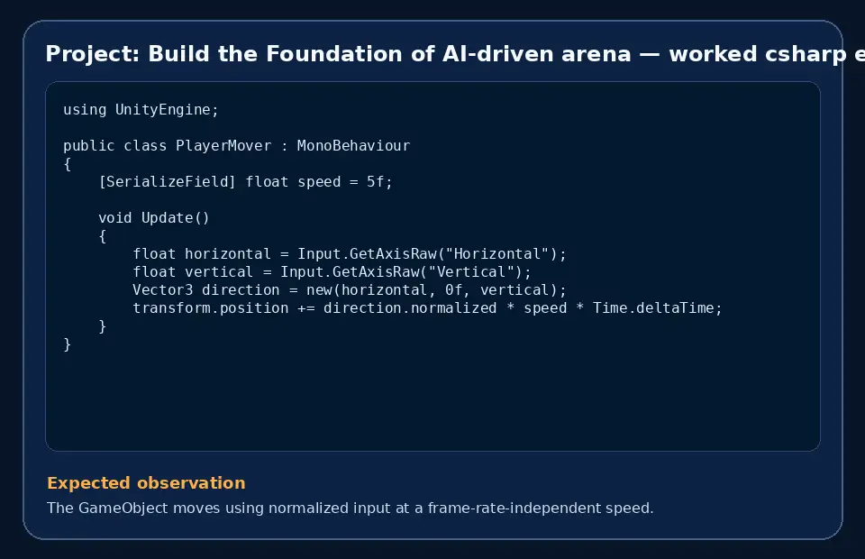 Code example for Project: Build the Foundation of AI-driven arena with the expected observation.