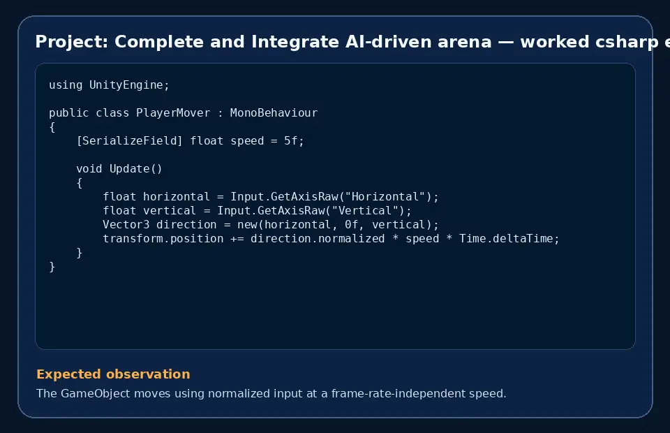 Code example for Project: Complete and Integrate AI-driven arena with the expected observation.