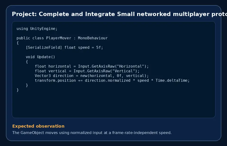 Code example for Project: Complete and Integrate Small networked multiplayer prototype with the expected observation.