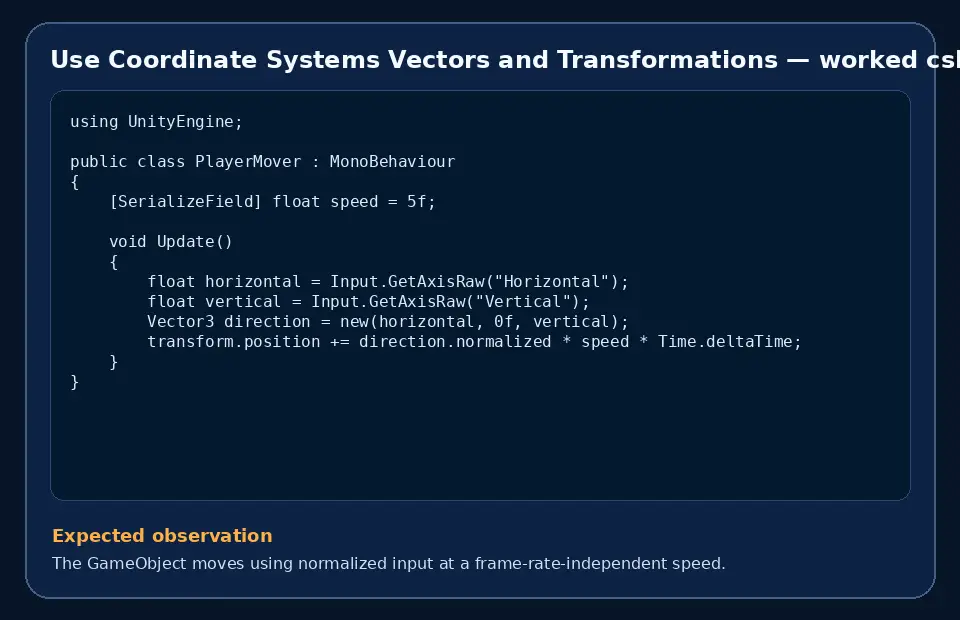 Code example for Use Coordinate Systems Vectors and Transformations with the expected observation.