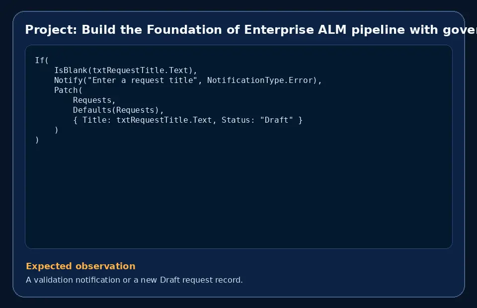 Code example for Project: Build the Foundation of Enterprise ALM pipeline with governed environments with the expected observation.
