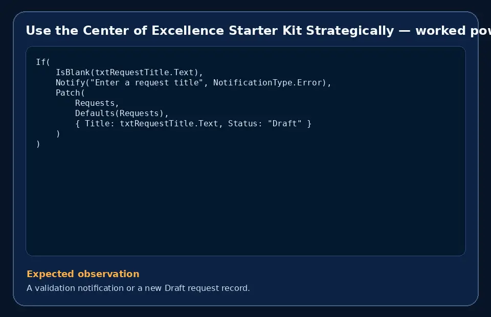 Code example for Use the Center of Excellence Starter Kit Strategically with the expected observation.