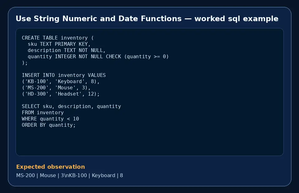 Code example for Use String Numeric and Date Functions with the expected observation.