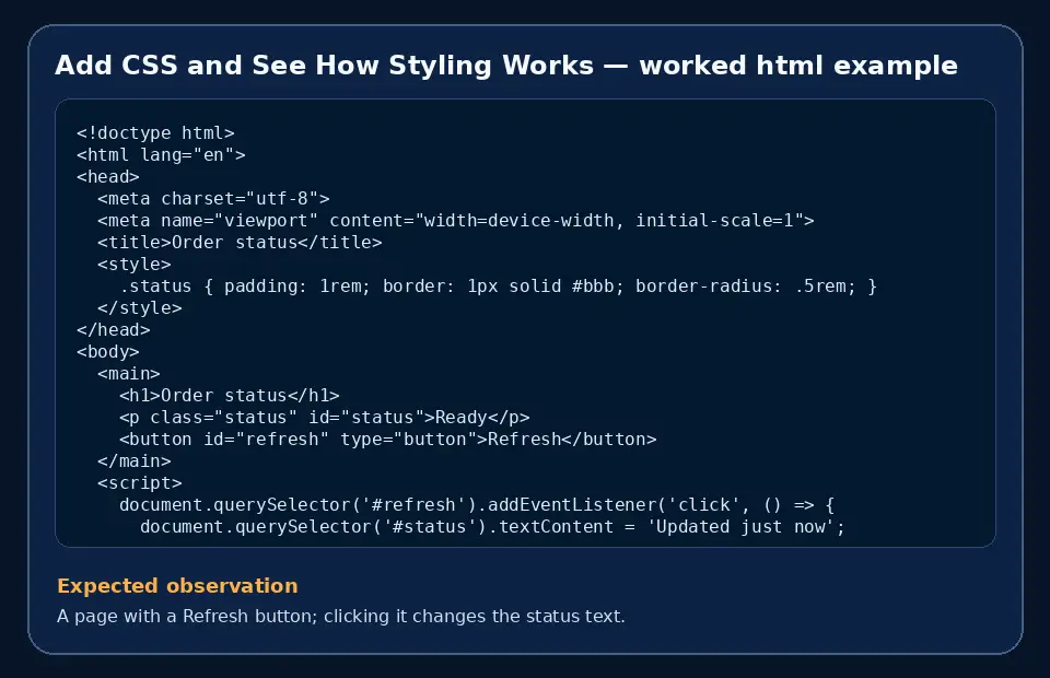 Code example for Add CSS and See How Styling Works with the expected observation.