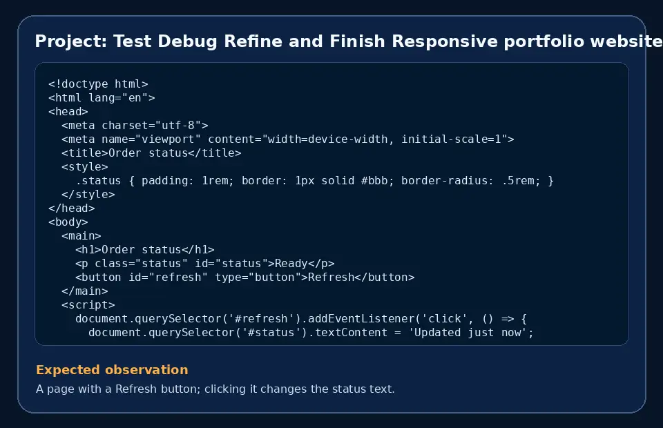 Code example for Project: Test Debug Refine and Finish Responsive portfolio website with the expected observation.