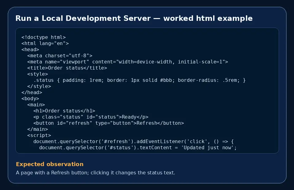 Code example for Run a Local Development Server with the expected observation.