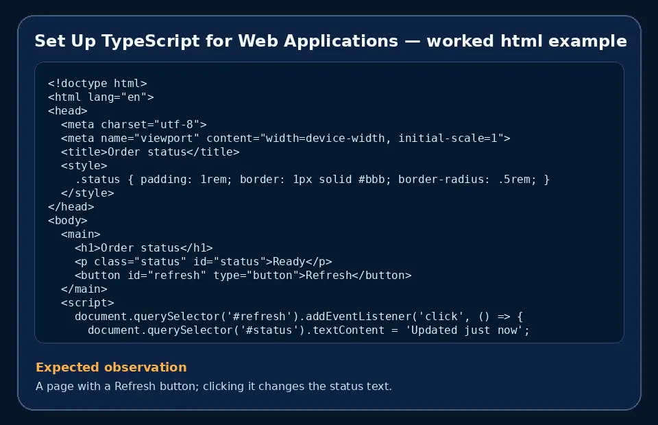 Code example for Set Up TypeScript for Web Applications with the expected observation.